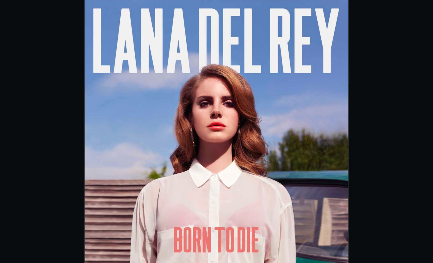 Lana del rey's born to die