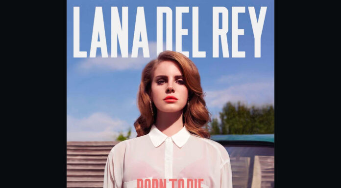 A love letter to Lana Del Rey’s ‘Born To Die’ 10 years on Born To Die Lana Del Rey