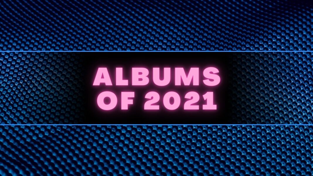 Albums of 2021