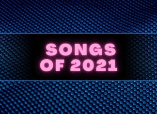 The 45 best songs of 2021 SONGS OF 2021